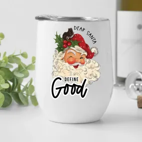 Define Good Wine Tumbler