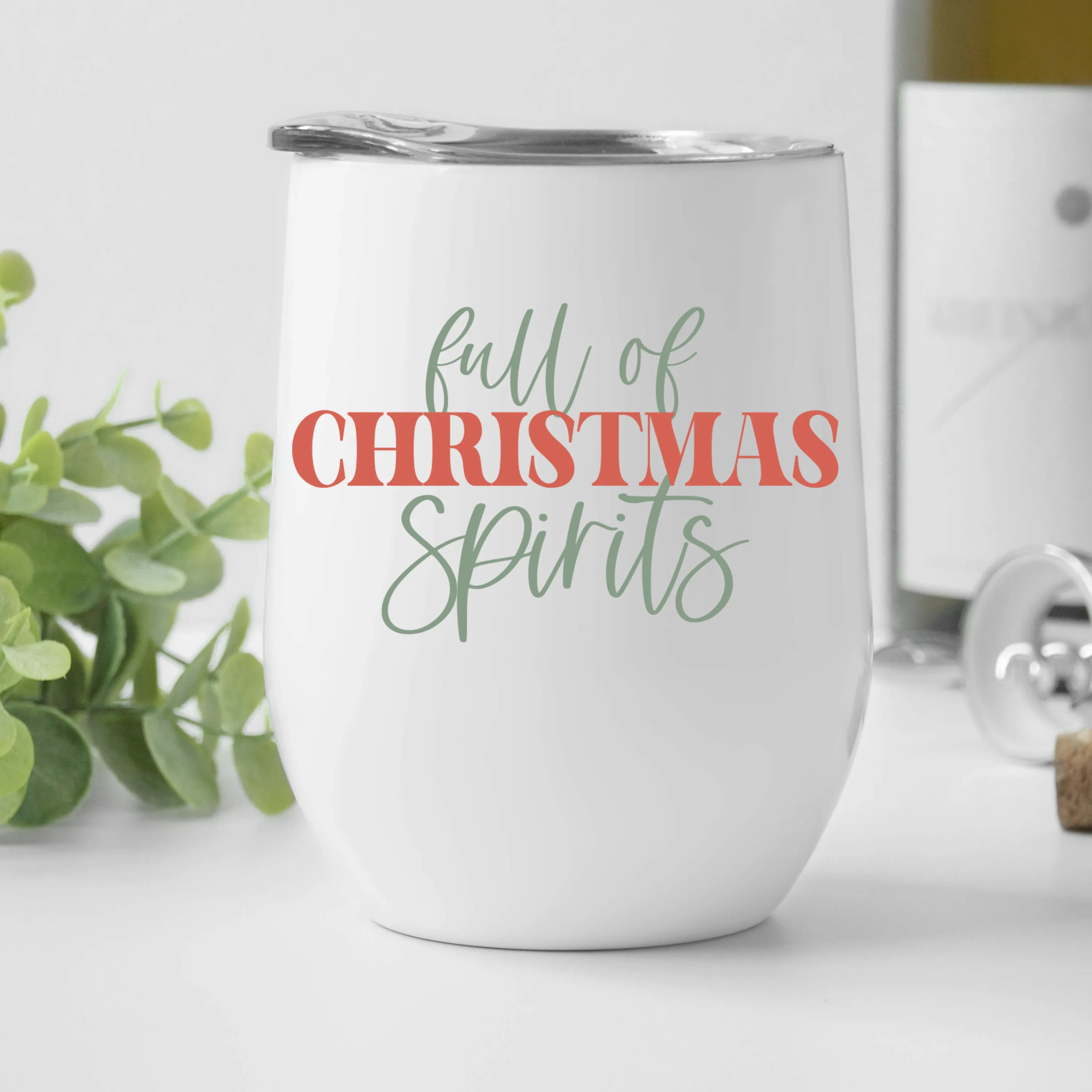 Full of Christmas Spirit Wine Tumbler