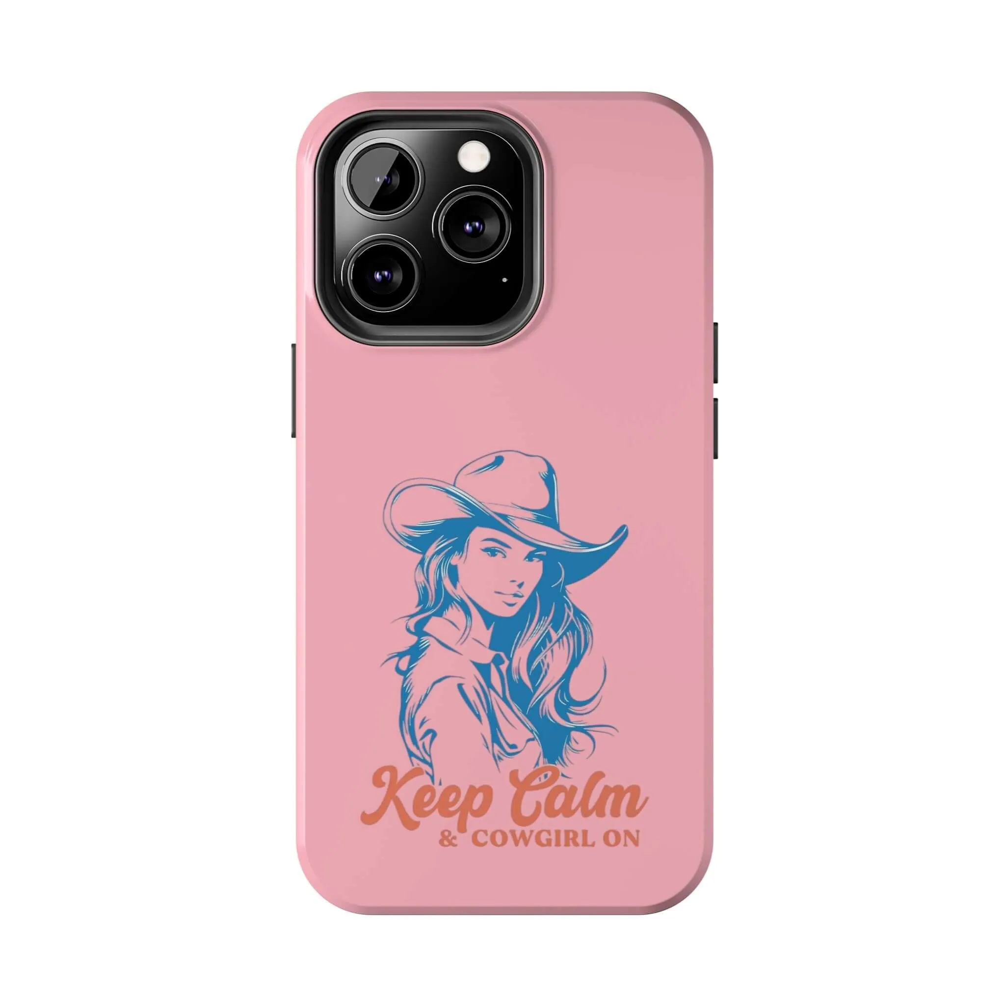 Keep Calm Cowgirl | Pink Western Case