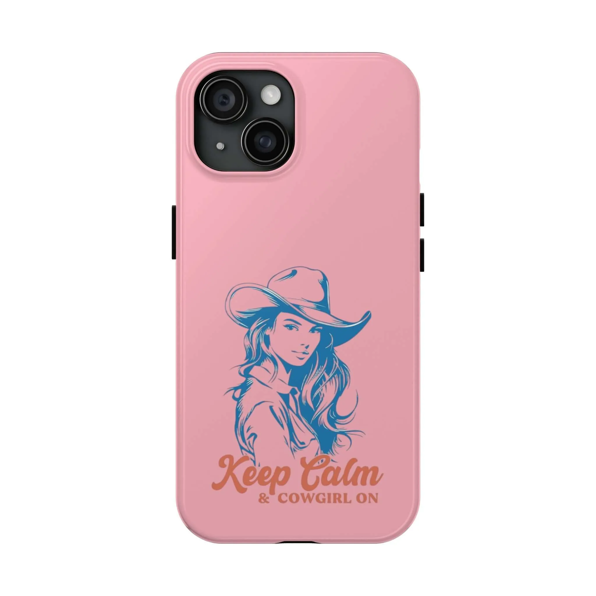 Keep Calm Cowgirl | Pink Western Case