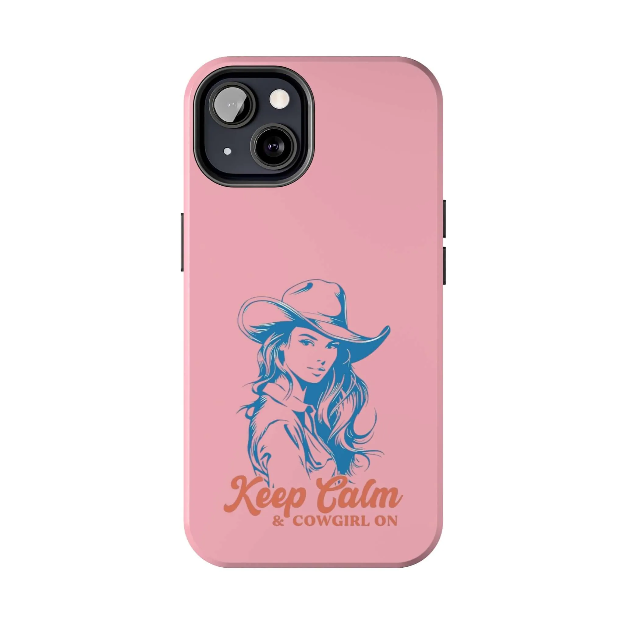 Keep Calm Cowgirl | Pink Western Case