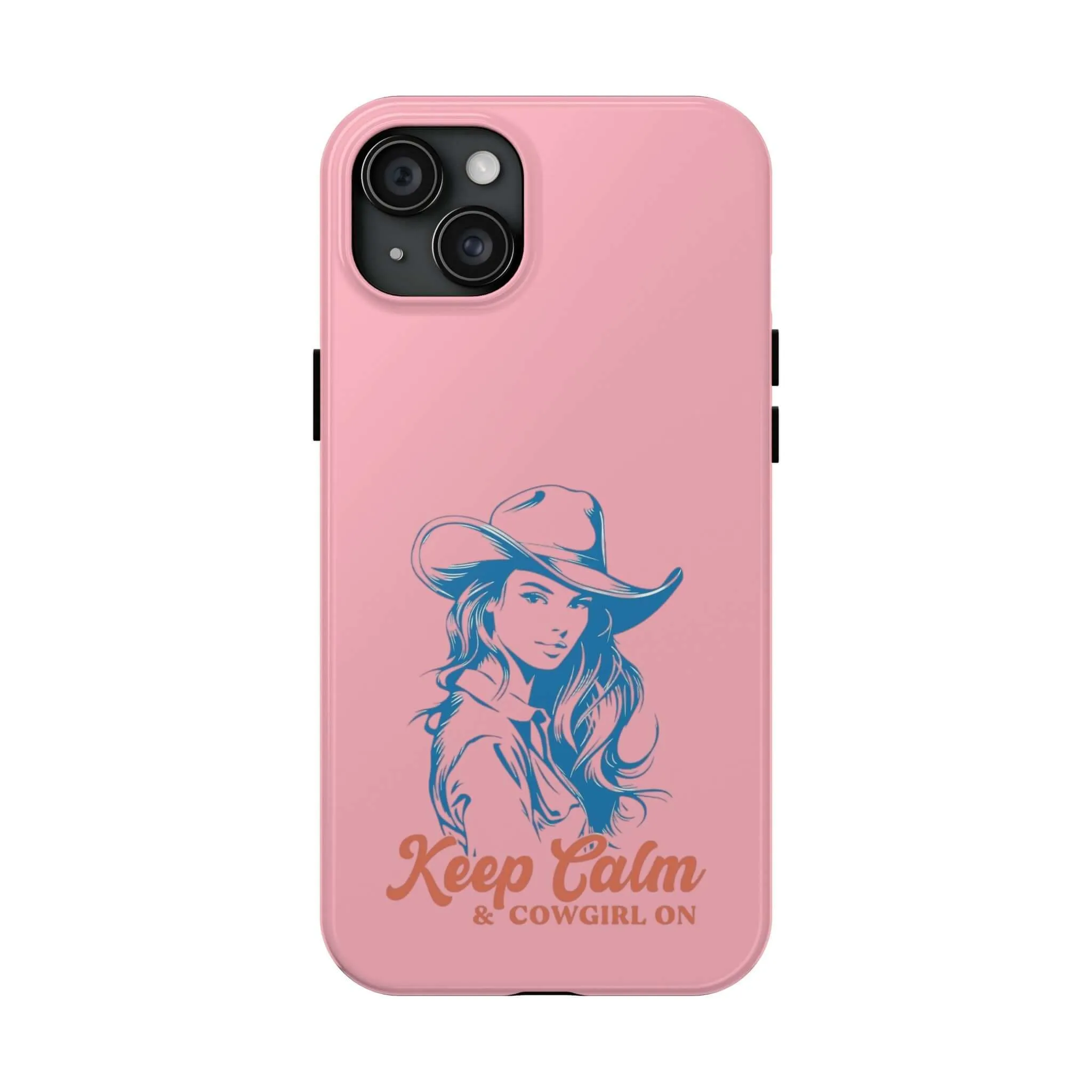 Keep Calm Cowgirl | Pink Western Case