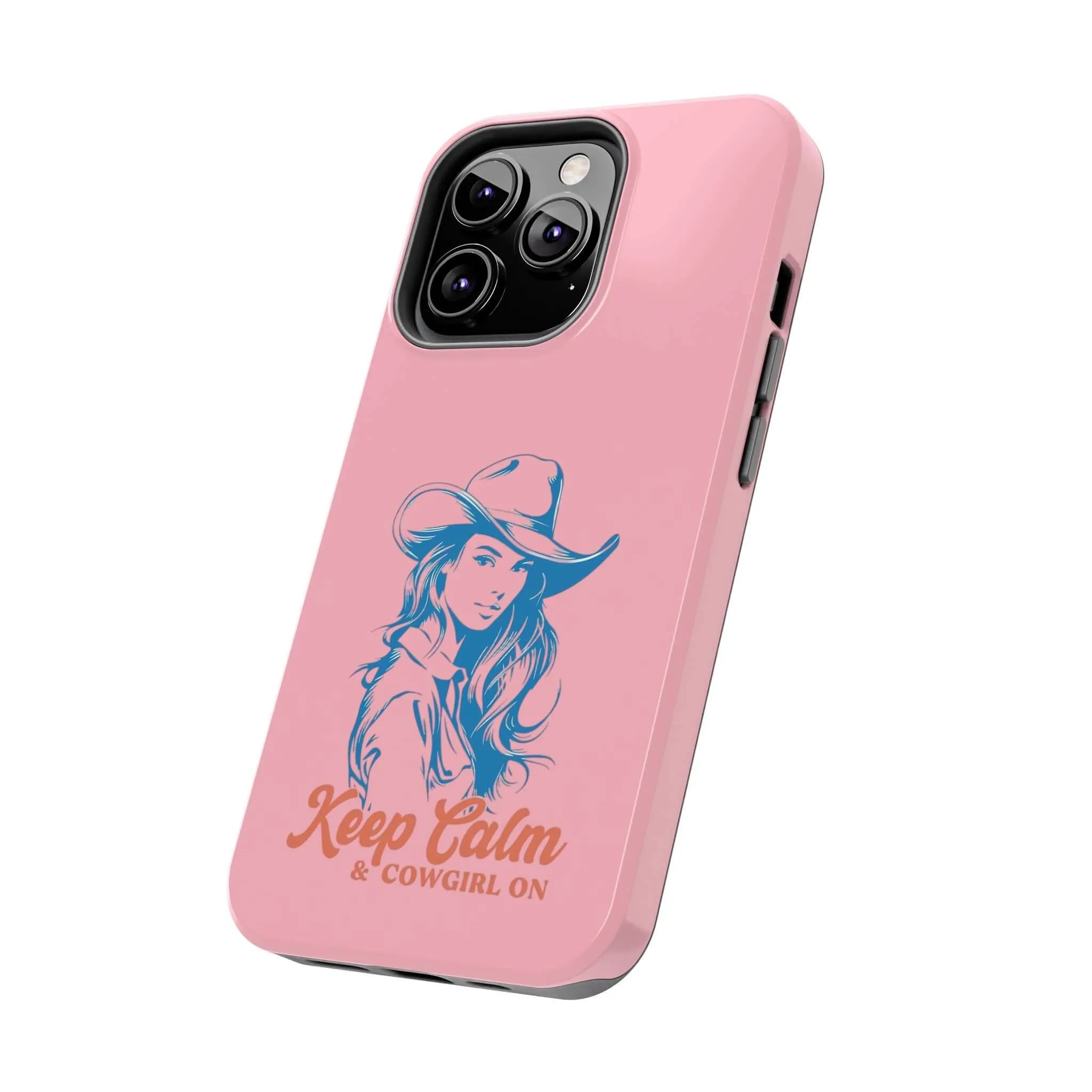 Keep Calm Cowgirl | Pink Western Case