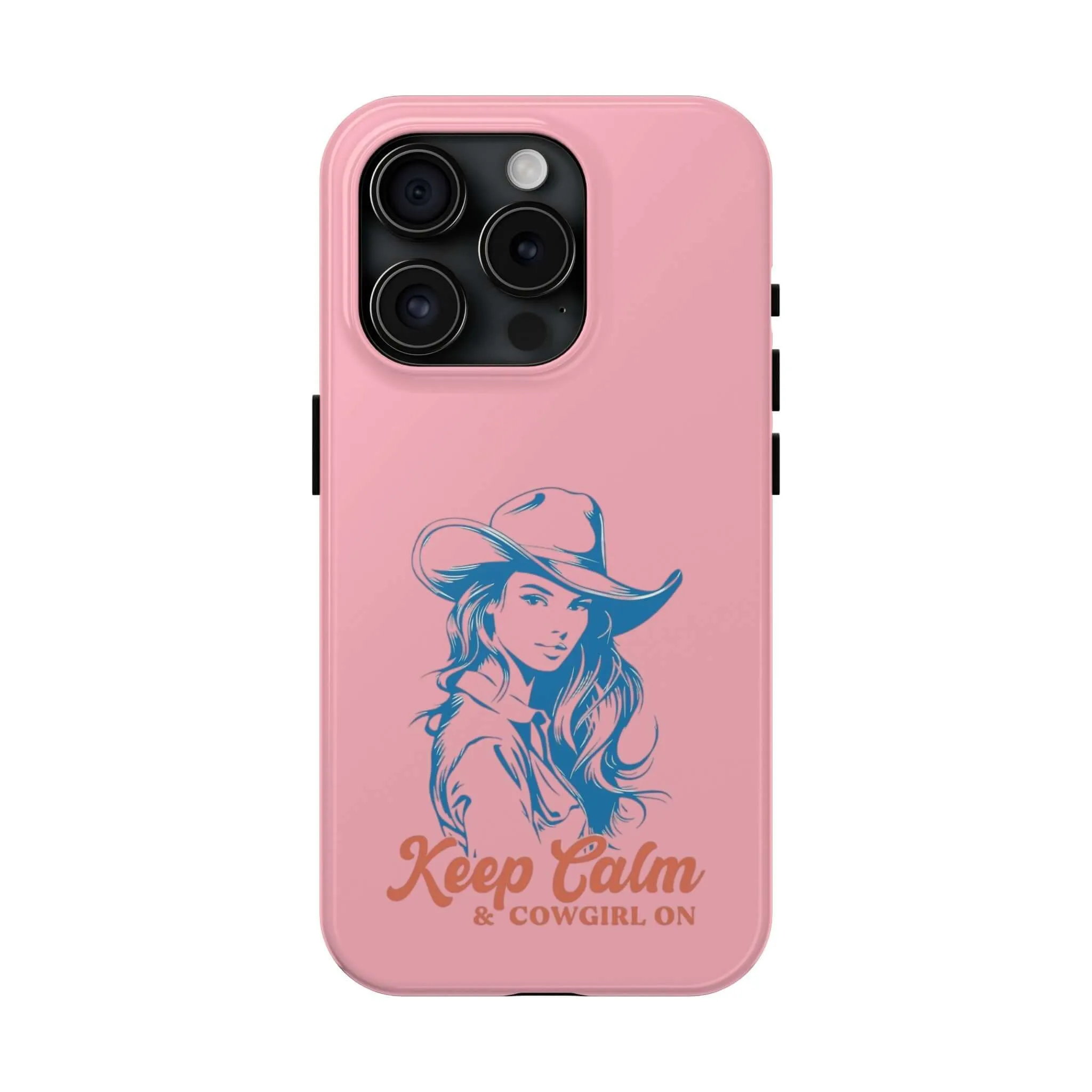 Keep Calm Cowgirl | Pink Western Case