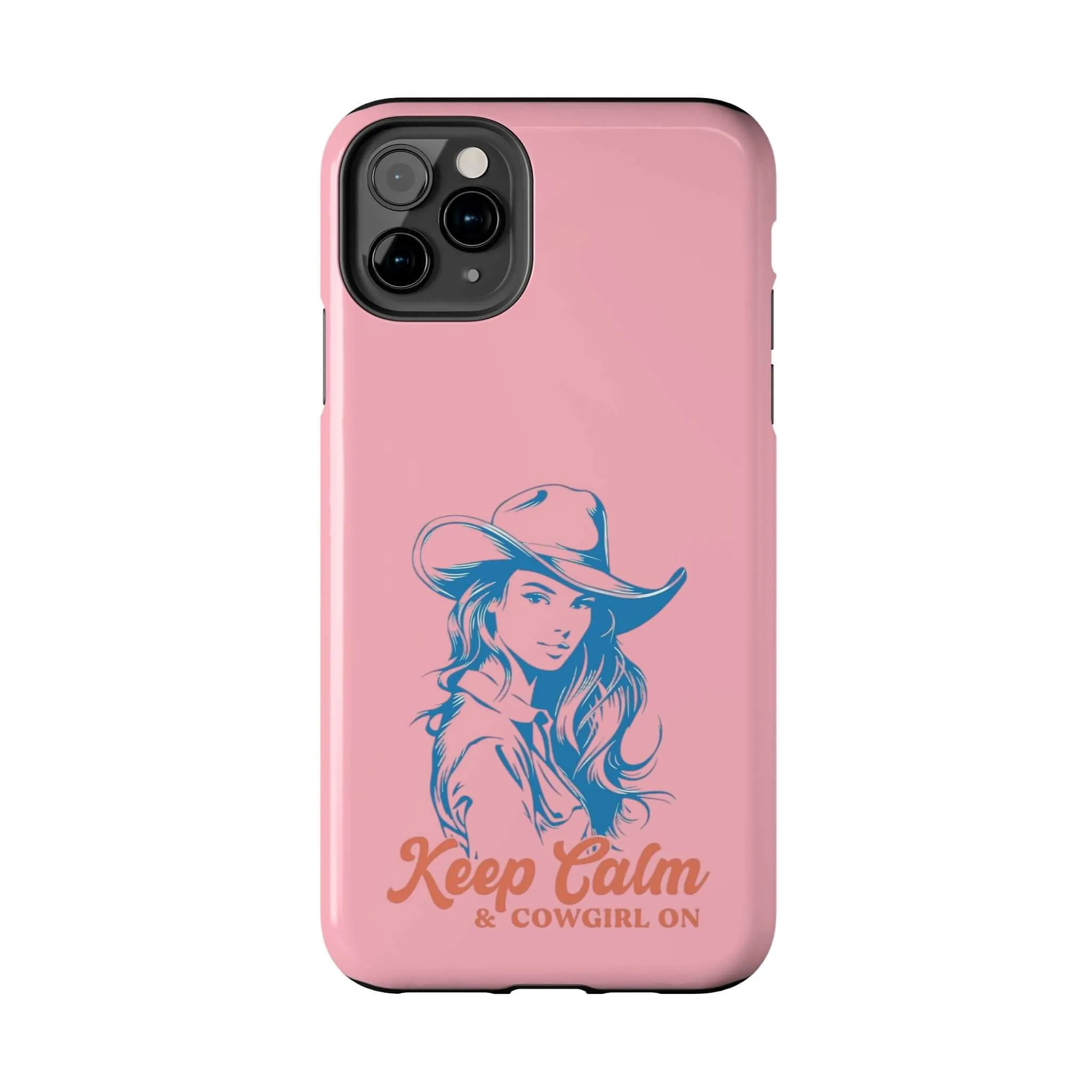 Keep Calm Cowgirl | Pink Western Case