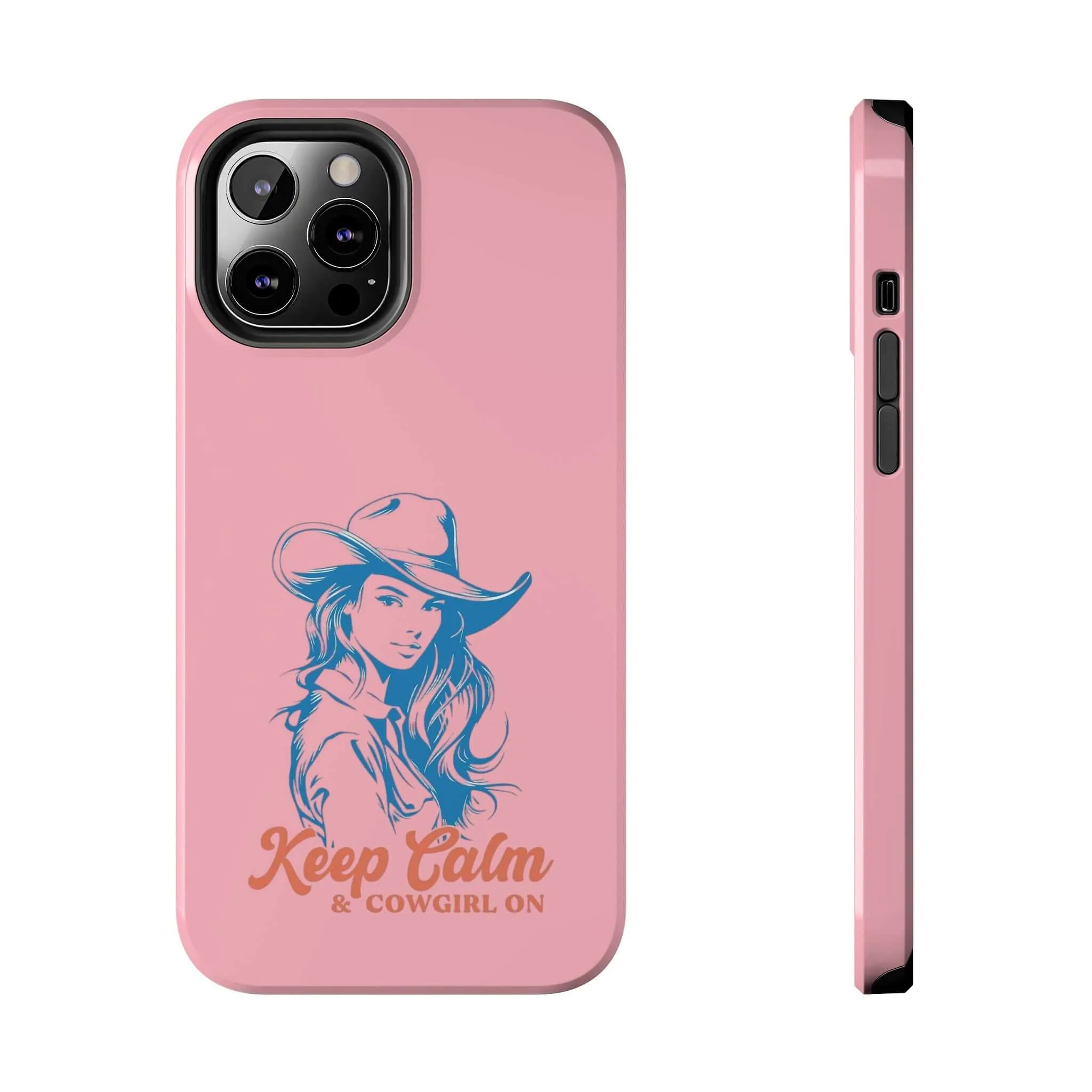 Keep Calm Cowgirl | Pink Western Case