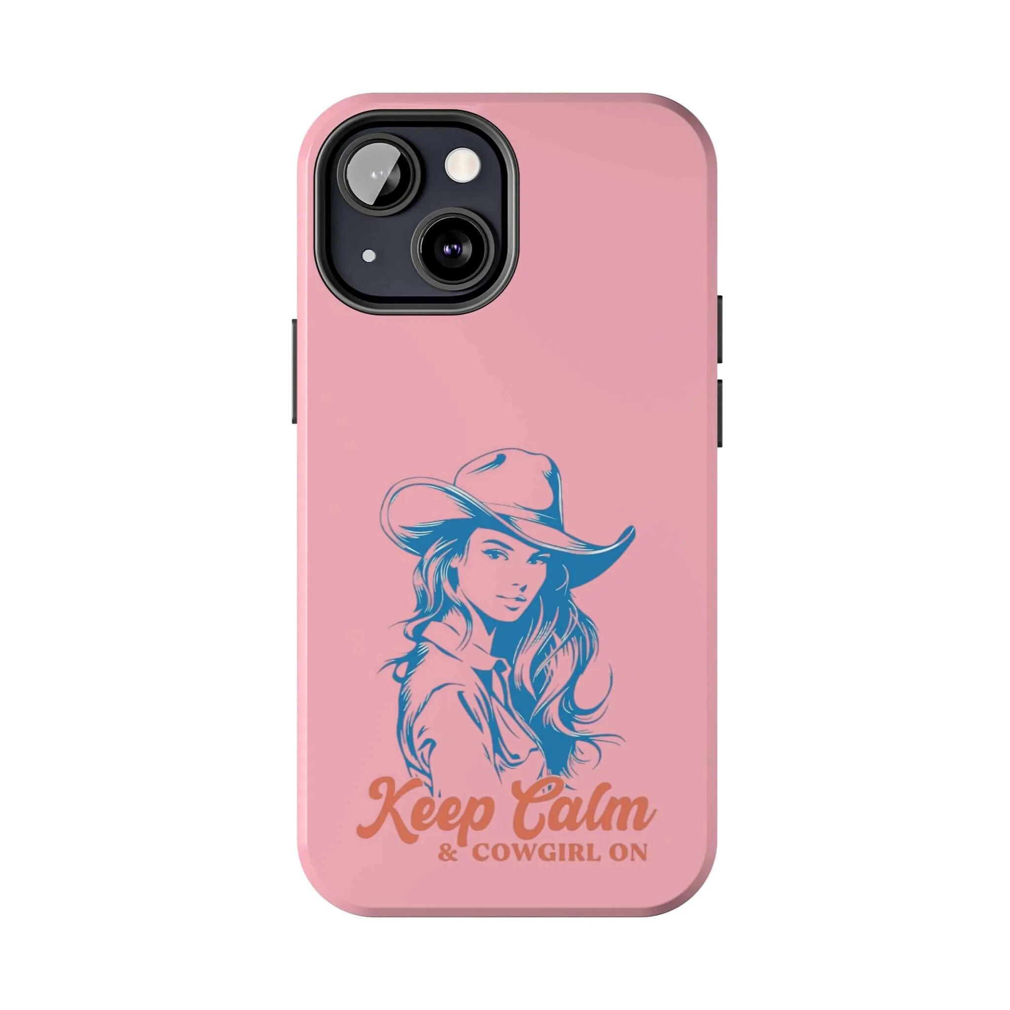 Keep Calm Cowgirl | Pink Western Case