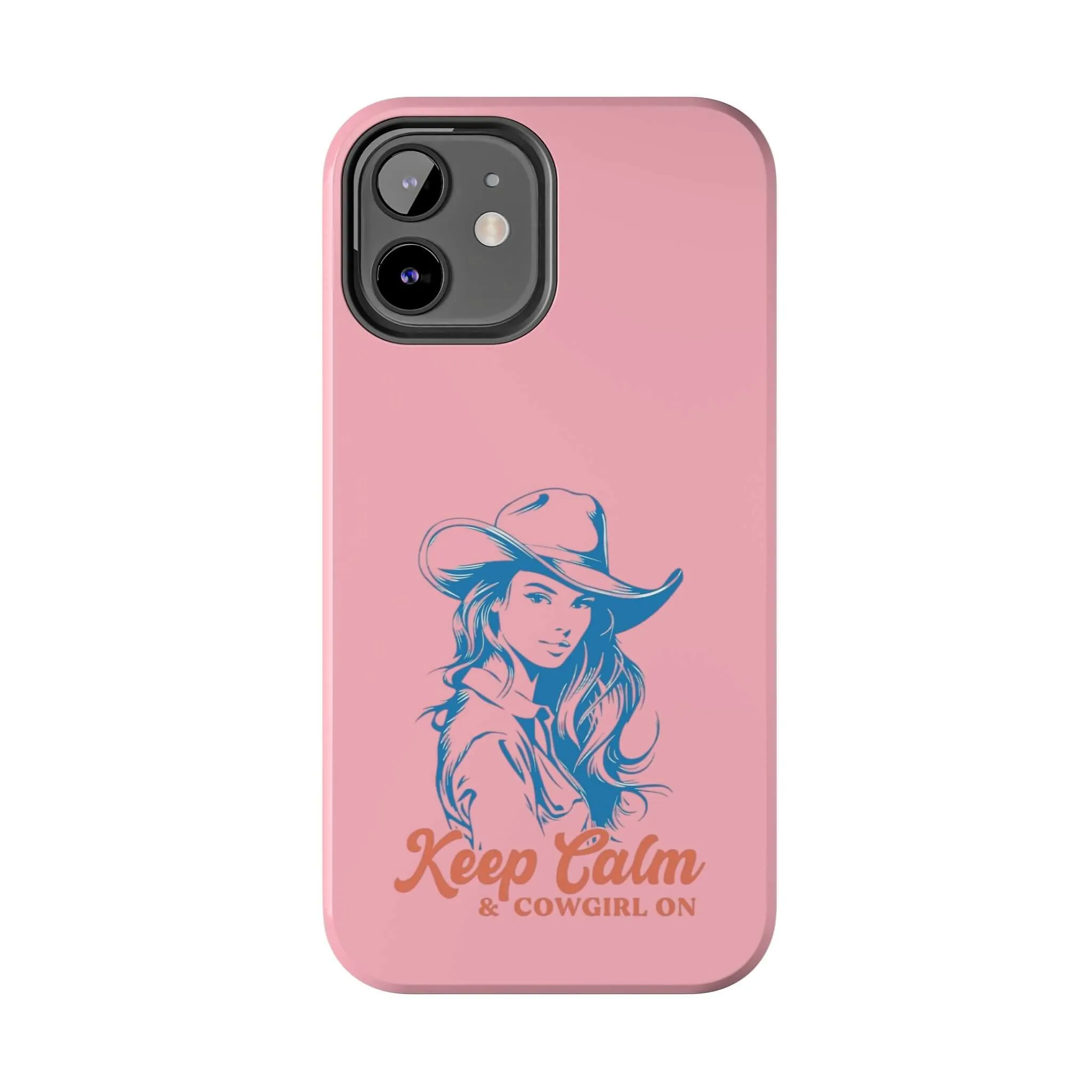 Keep Calm Cowgirl | Pink Western Case