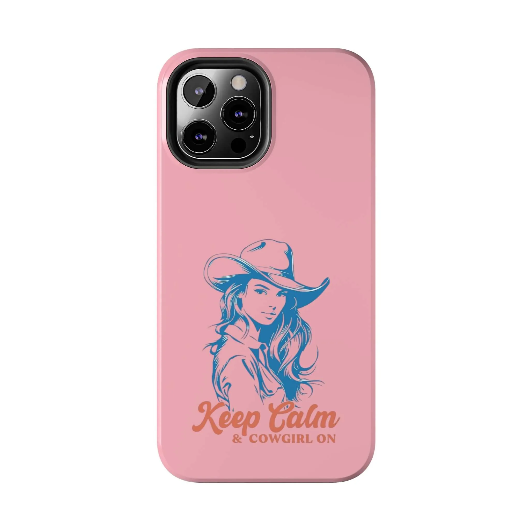 Keep Calm Cowgirl | Pink Western Case